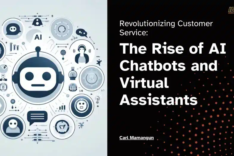 Revolutionizing Customer Service The Rise of AI Chatbots and Virtual Assistants